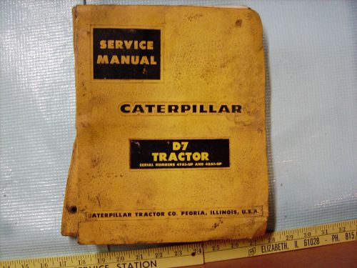 Vintage 1962-63 Caterpillar D7 Crawl Tractor Service Manual 47A1-up &amp; 48A1-up nr