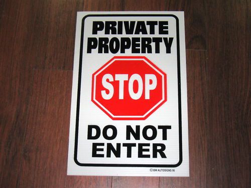 Business or Home Sign: Private Property Do Not Enter