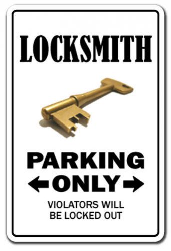 LOCKSMITH Novelty Sign parking signs key lock funny gift repair lockout smith