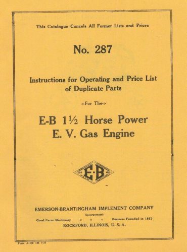 Emerson e-b 1 1/2 hp e.v gas engine no. 287 instruction book motor operating for sale