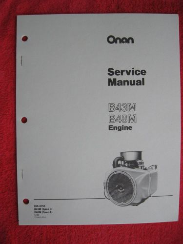 ONAN B43M &amp; B48M ENGINE SERVICE MANUAL