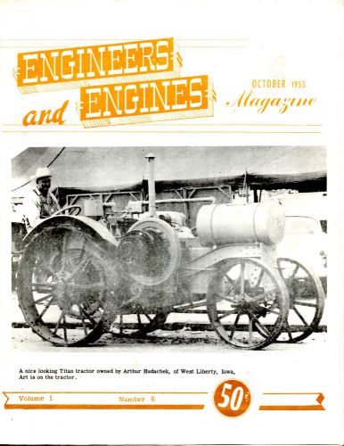 OCTOBER 1955 ENGINEERS AND ENGINES MAGAZINE-TITAN TRACTOR COVER-STEAM ENGINES