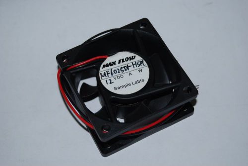 MAX FLOW COOLING FAN MF6025D1-HSLP 12V 2.64W 4500RPM 60X60X25mm