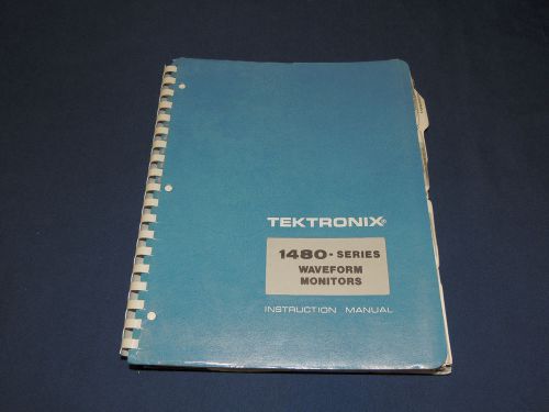 TEKTRONIX 1480-SERIES WAVEFORM MONITORS  INSTRUCTION MANUAL