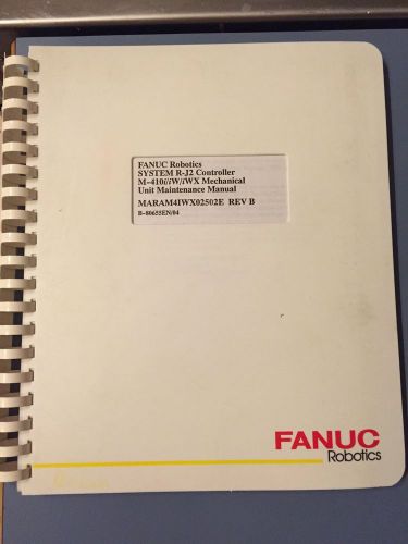 FANUC Robotics SYSTEM R-J2 CONTROL M-410i/iW/iWX Mechanical Maintenance Manual