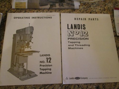 Landis no. 12 precision tapping machine operating instructions &amp; repair parts for sale