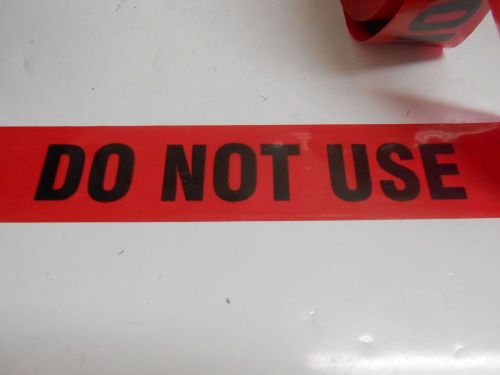 NEW ROLL OF &#034;DO NOT USE&#034; SAFETY TAPE 3&#034; X 1000&#039; #30019