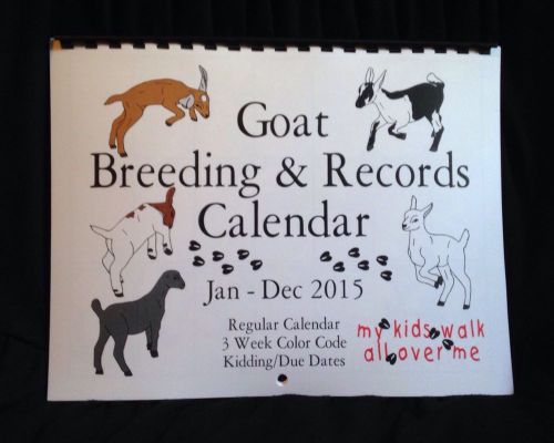 KIDS WALK Goat Breeding and Kidding Calendar - Jan-Dec2015