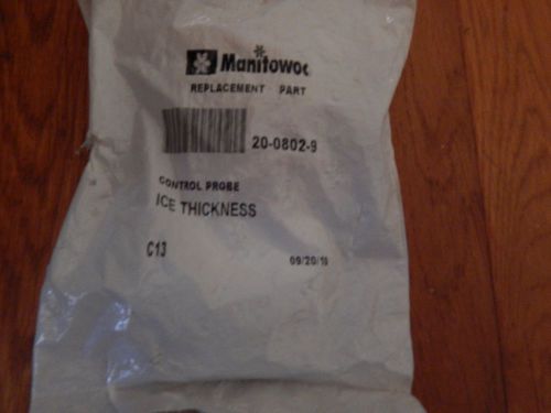 MANITOWOC 20-0802-9 ICE THICKNESS CONTROL PROBE !!!!!!!!!!!!!!!! NEW
