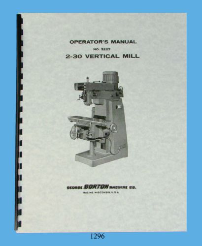 Gorton model 2-30 milling machine operators manual  *1296 for sale