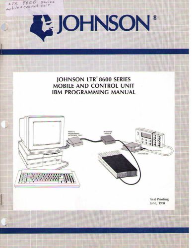 Johnson Programming Manual LTR 8600 MOBILE CONTROL UNIT