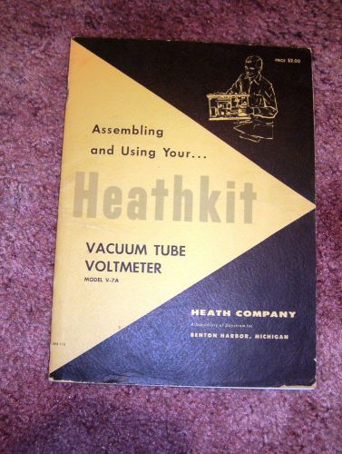 Heathkit V-7A VTVM Voltmeter Original Manual! Rare!