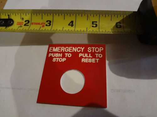 EMERGENCY STOP - PUSH TO STOP PULL TO START - RED-  LEGEND PLATE - VINYL TYPE
