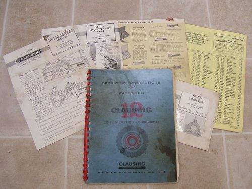 Clausing 12-Inch 5900 Series Lathes Instruction &amp; Parts Manual Plus more