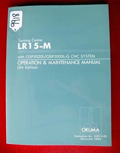 Okuma LR-15M Turning Center Operation &amp; Maintenance 3297-E-R2 (Inv.9918)