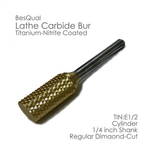 Titanium Nitrite Coated Lathe Carbide Bur (1/4&#034; Shank) E 1/2 Regular Cylinder