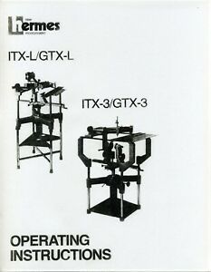 New Hermes ITX-L/GTX-L  and ITX-3/GTX-3 OPERATING INSTRUCTIONS (PHOTOCOPY)