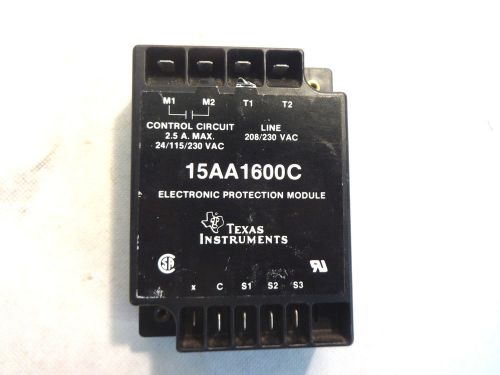 TEXAS INSTRUMENTS 15AA1600C ELECTRONIC PROTECTION MODULE