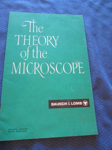 VINTAGE BAUSCH LOMB 1965 THEORY OF THE MICROSCOPE