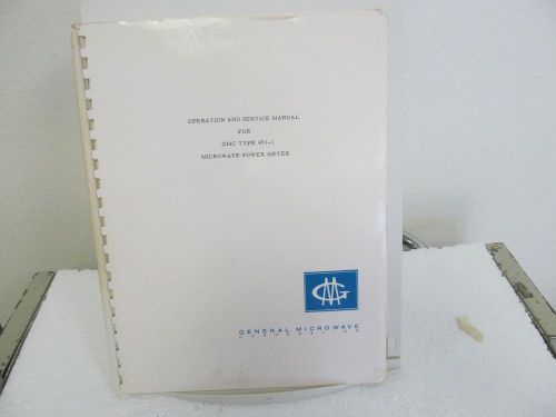 General Microwave 451-1 Microwave Power Meter Operation/Service Manual w/schem