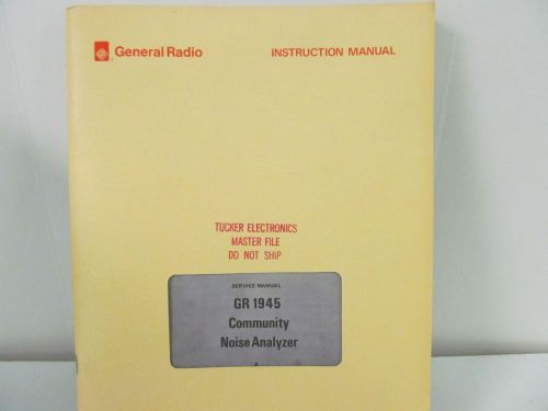 General Radio Model GR 1945 Community Noise Analyzer: Instruction Manual w/ Sche