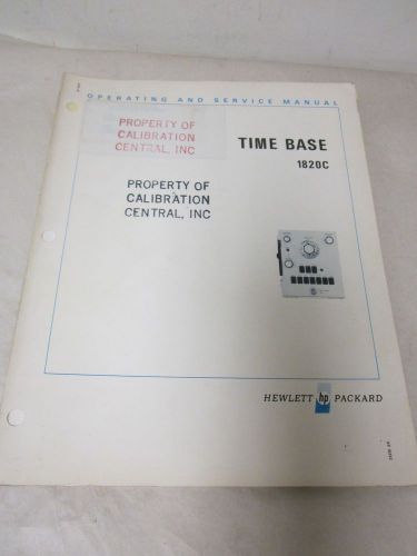 HEWLETT PACKARD TIME BASE 1820C OPERATING AND SERVICE MANUAL(A85)