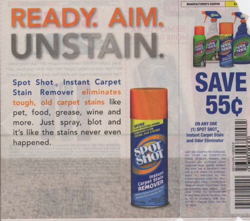 SAVE 55 CENTS ON CARPET STAIN AND ODOR ELIMINATOR SPOT SHOT