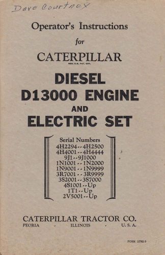 Caterpillar Diesel D13000 Engine &amp; Electric Set Operator&#039;s Instruction Manual