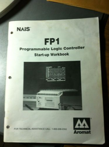 Nais Aramat Matsushita FP1 Programmable Logic Controller Start-up Workbook 1993