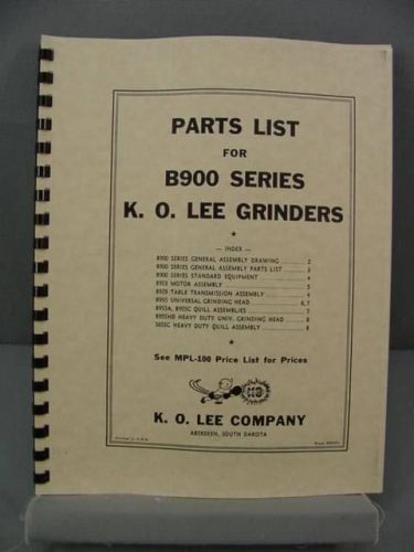 KO Lee B900 Series Grinders - Parts Manual