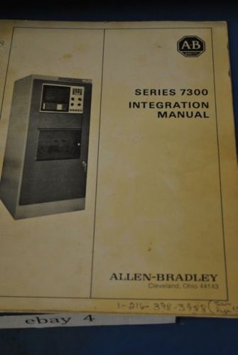 A-B series 7300 Integration Manual  (Copy)