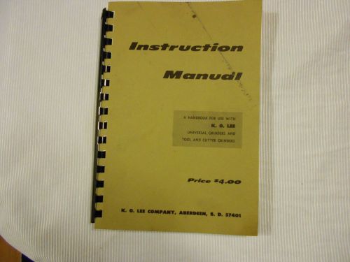 K.O. Lee tool &amp; Cutter grinder Manual