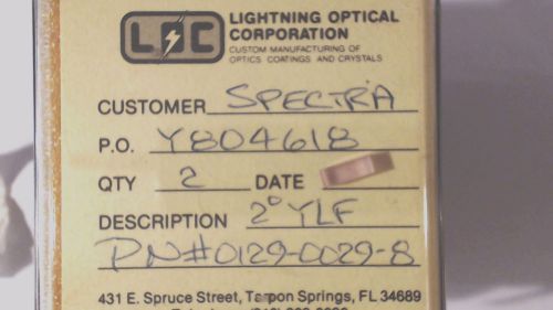 Lightning Optical Corp Qty 2  NdYLF crystals. AR/AR Spectra Physics  0129-0029B