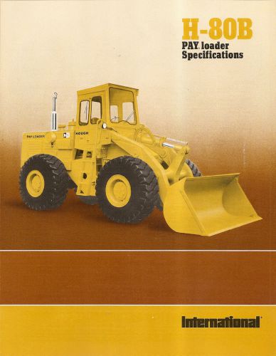 Equipment Brochure - International - IH H-80B - Pay Loader - 1977 (EB887)