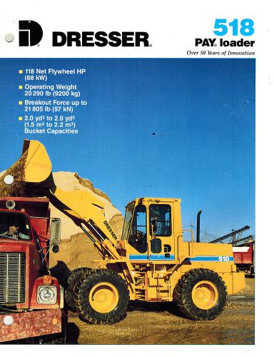 DRESSER VINTAGE 518  PAY LOADER  BROCHURE 1991