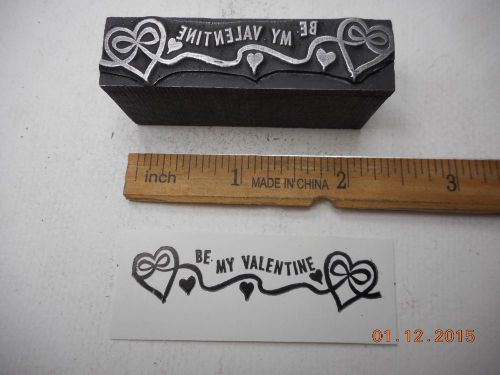 Letterpress Printing Printers Block, Be My Valentine, words w Hearts &amp; Ribbon