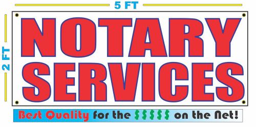 NOTARY SERVICES Banner Sign NEW Larger Size Best Price for The $$$