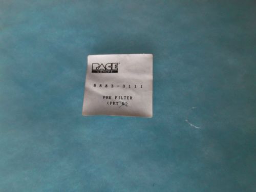 8883-0111 PACE QTY 2 PRE FILTERS