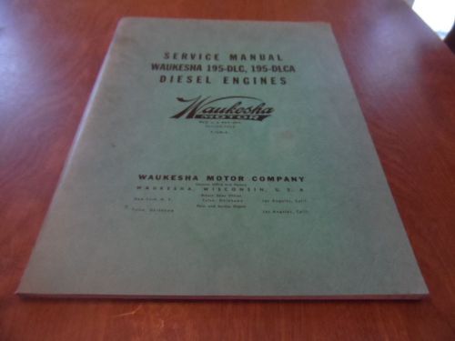 Waukesha engine 195-dlc 195-dlca diesel service repair manual for sale