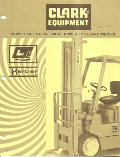 Fork Lift Truck Brochure - Clark - GBC Titan Hertner Batteries - 1973 (LT116)