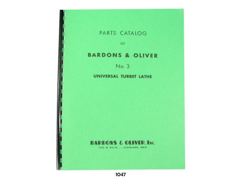 Bardons &amp; oliver no.3 universal turret lathe parts list manual catalog *1047 for sale