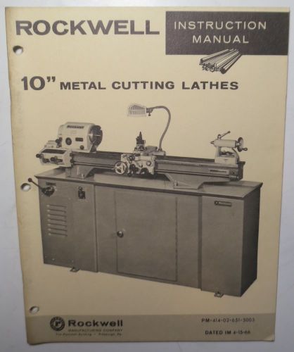 1966 Rockwell Delta 10” Metal Cutting Lathe Instruction Manual, Original