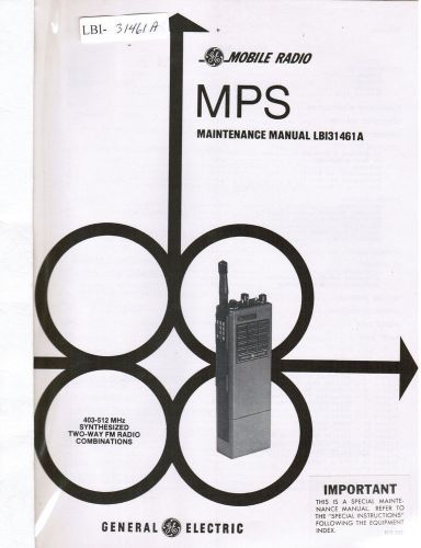 GE Manual #LBI- 31461 MPS 403-512 MHz synthesized