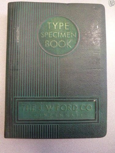 Type Specimen Book and Catalog The J.W. FORD Company Cincinnati Ohio