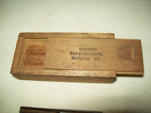 VINTAGE VERMONT TAP AND DIE 3PC