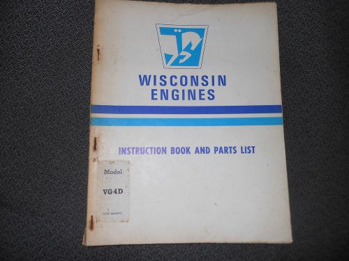 WISCONSIN ENGINES Model VG4D Instruction Book &amp; Parts List