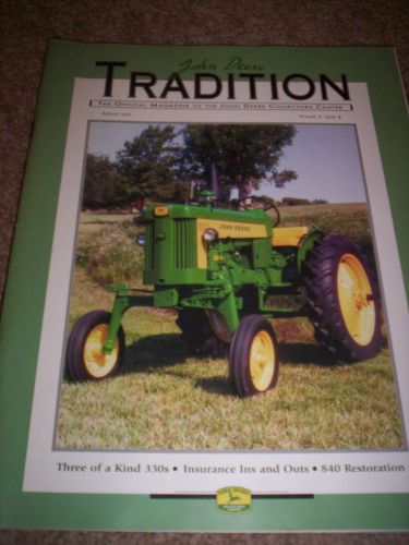 John Deere Tradition Magazine August 2002 Volume 2, Issue 4 JD Collectors Center