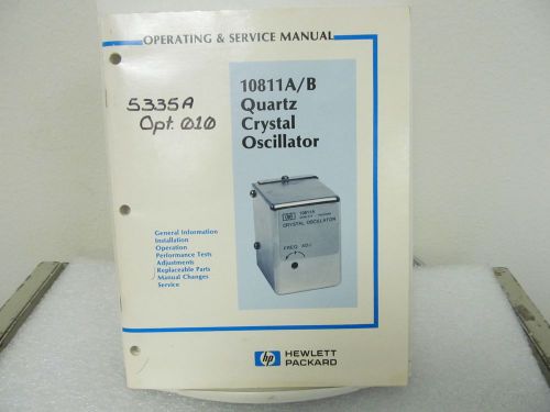 AGL/HP 10811A/B QUARTZ CRYSTAL OSCILLATOR OPERATING-SERVICE MANUAL/SCHEM/PARTS