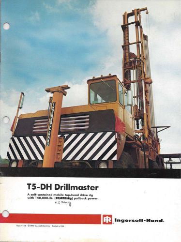 INGERSOLL RAND OLD (1977) BROCHURE -  T5-DH DRILLMASTER