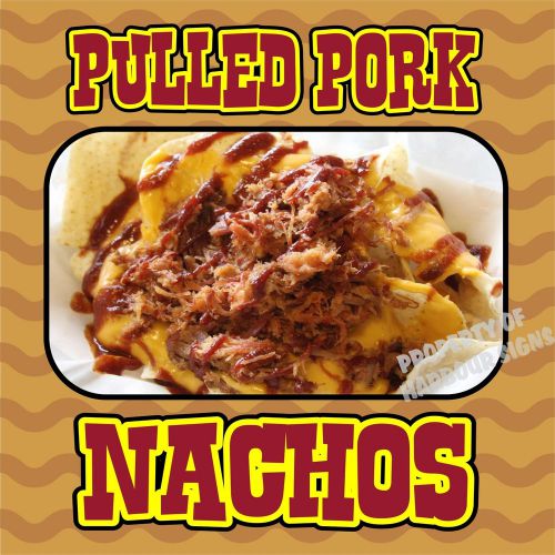 Pulled Pork Nachos Decal 14&#034; Barbeque Food Truck Restaurant Concession Sticker